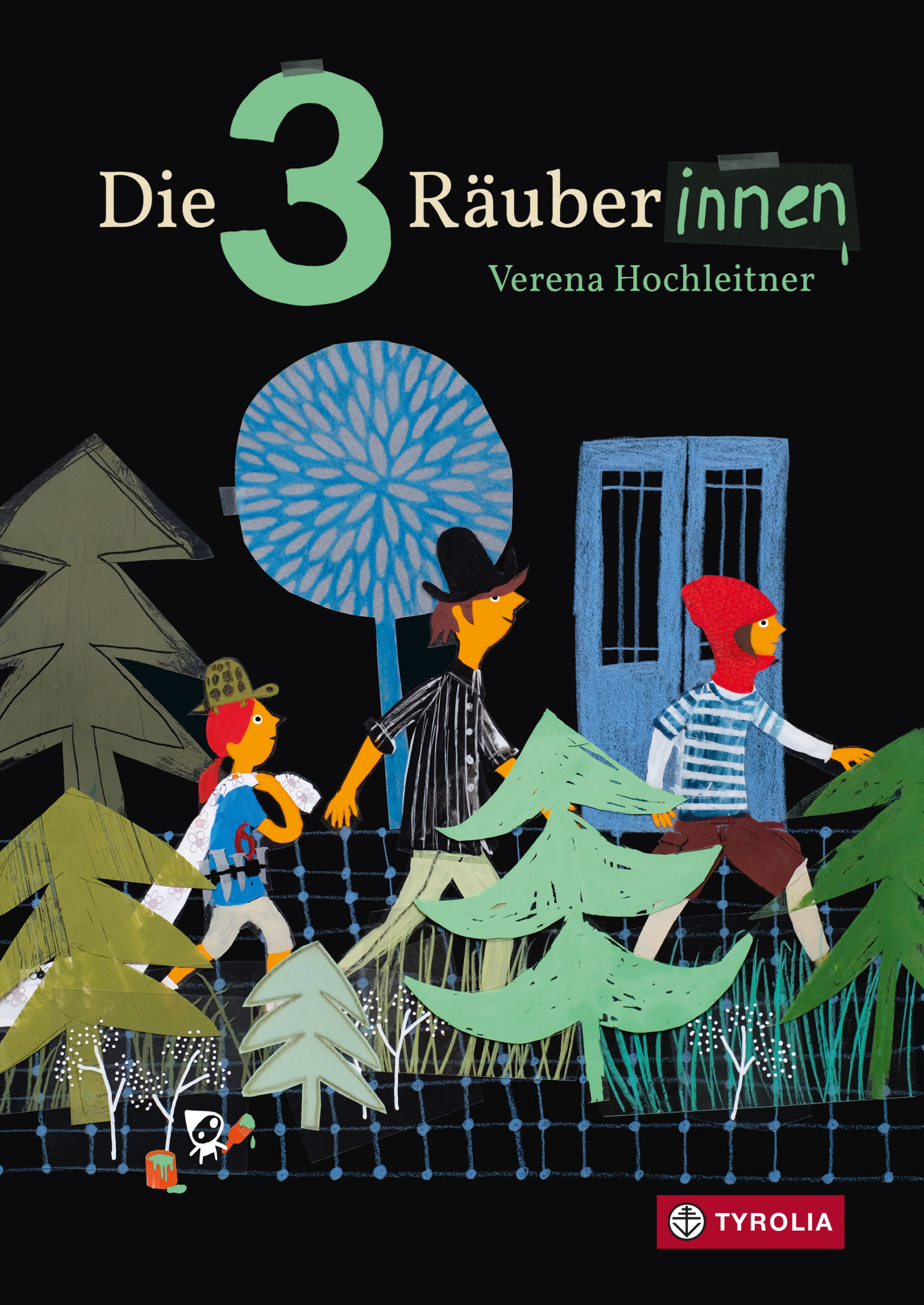 Die drei Räuberinnen