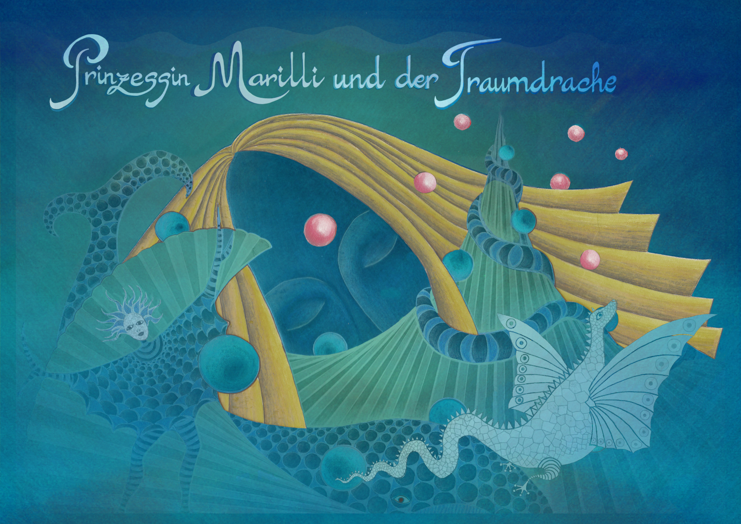 Prinzessin Marilli und der Traumdrache